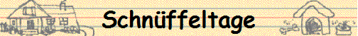 Schnffeltage